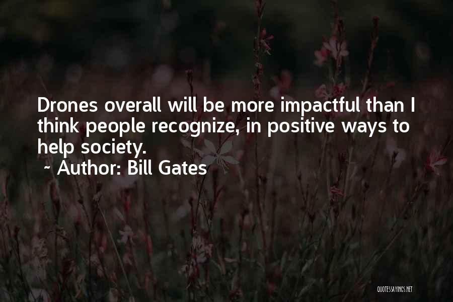 Most Impactful Quotes By Bill Gates