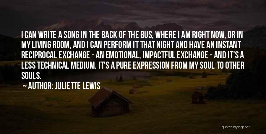 Most Impactful Quotes By Juliette Lewis