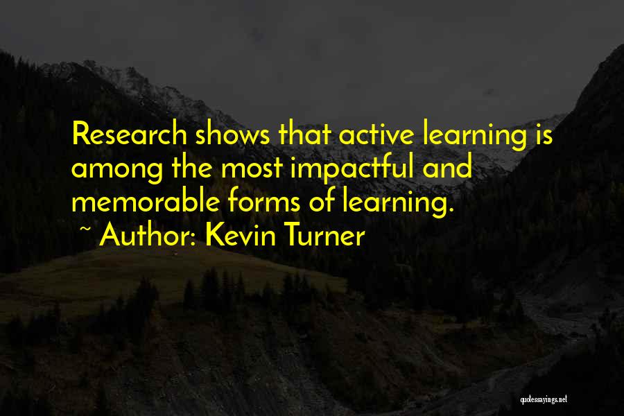 Most Impactful Quotes By Kevin Turner