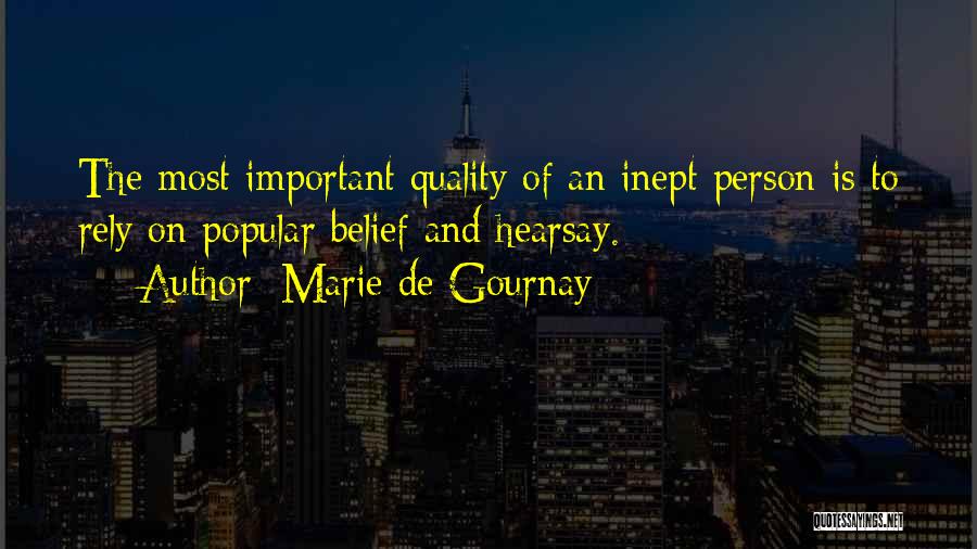 Most Important Person Quotes By Marie De Gournay