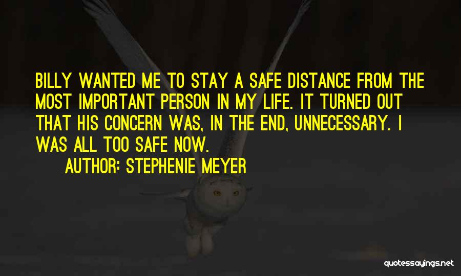 Most Important Person Quotes By Stephenie Meyer