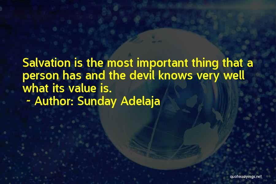 Most Important Person Quotes By Sunday Adelaja