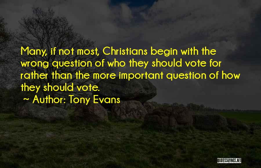 Most Important Question Quotes By Tony Evans