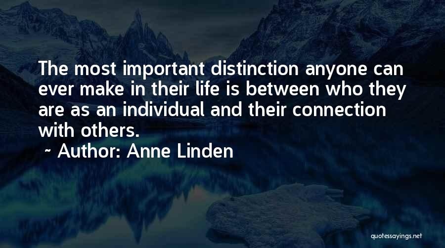 Most Important Quotes By Anne Linden