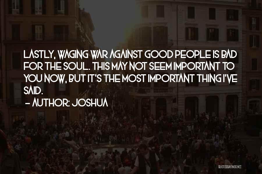 Most Important Quotes By Joshua