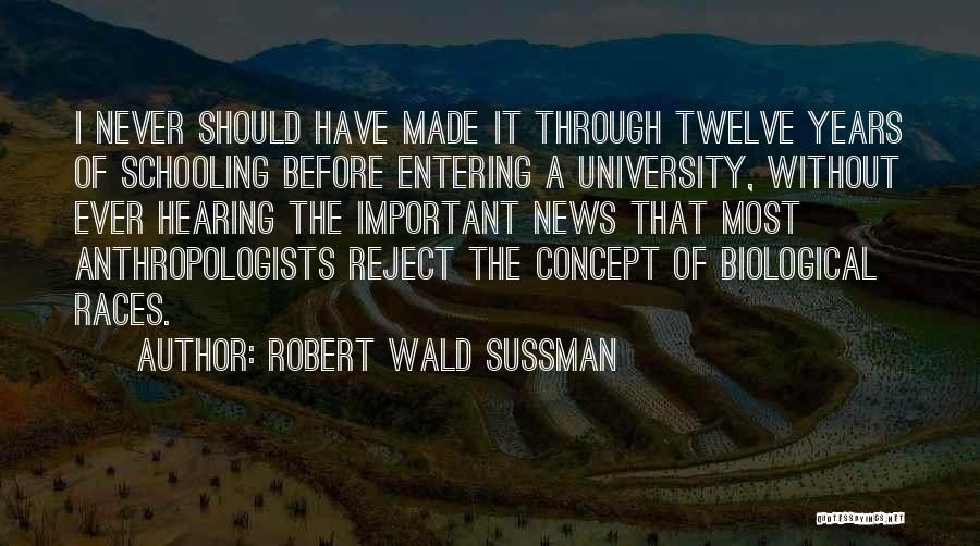 Most Important Quotes By Robert Wald Sussman