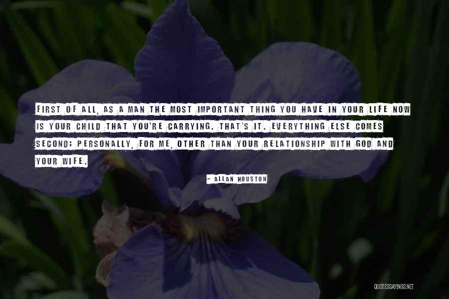 Most Important Thing In Relationship Quotes By Allan Houston Most Important Thing In Relationship Quotes By Allan Houston