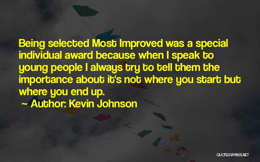 Most Improved Award Quotes By Kevin Johnson