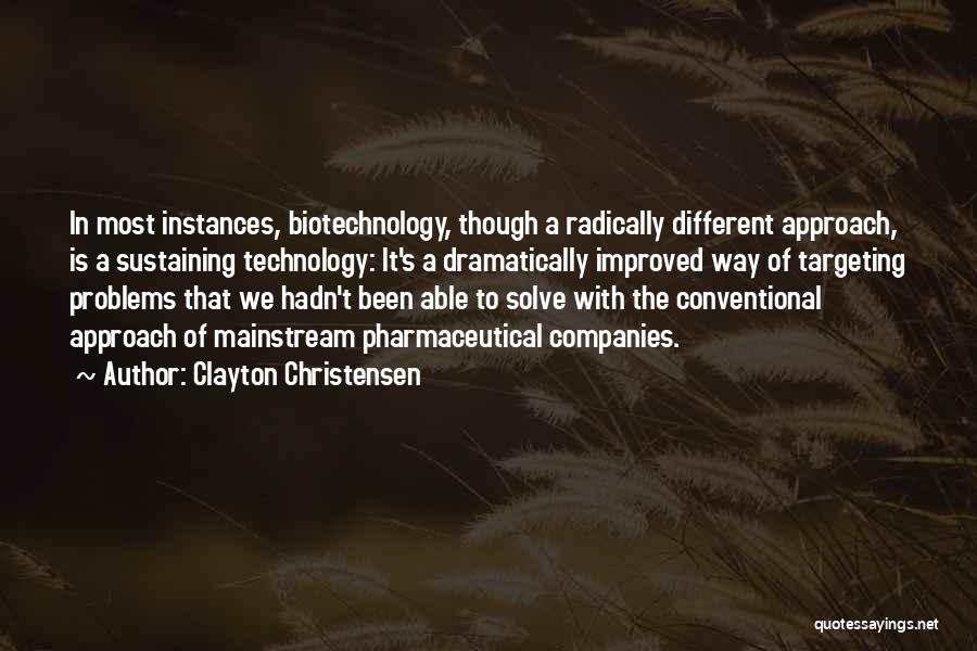 Most Improved Quotes By Clayton Christensen