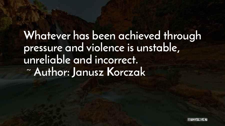 Most Incorrect Quotes By Janusz Korczak