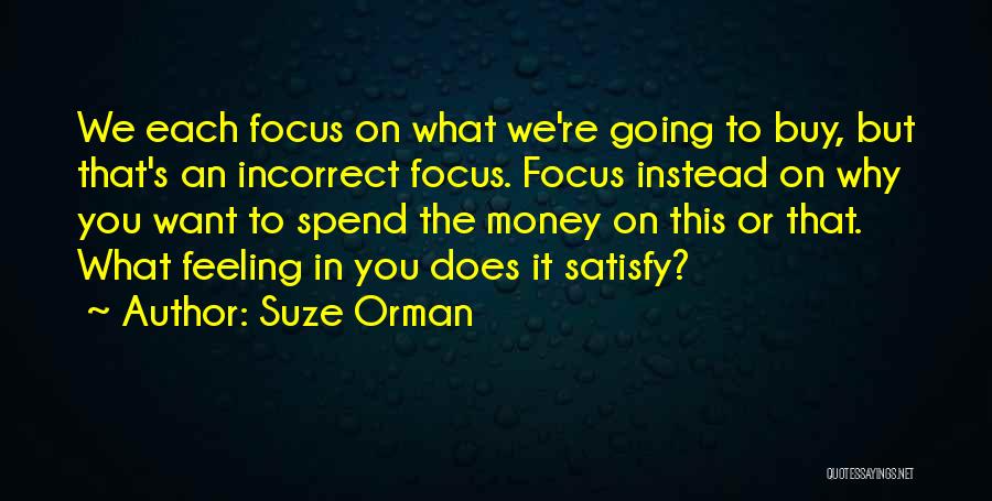 Most Incorrect Quotes By Suze Orman