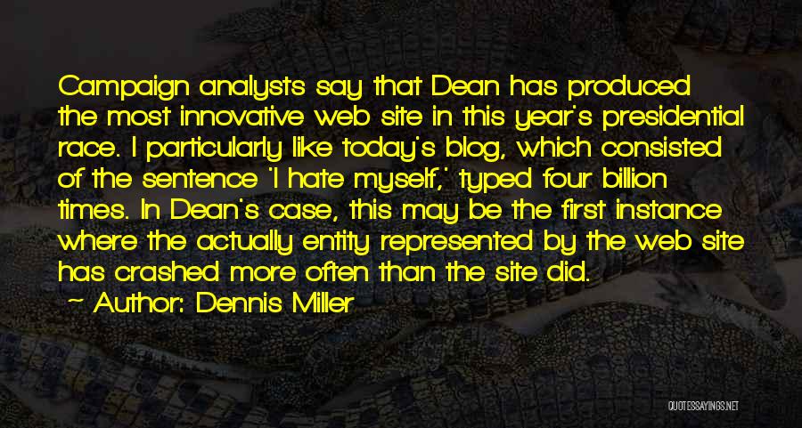 Most Innovative Quotes By Dennis Miller