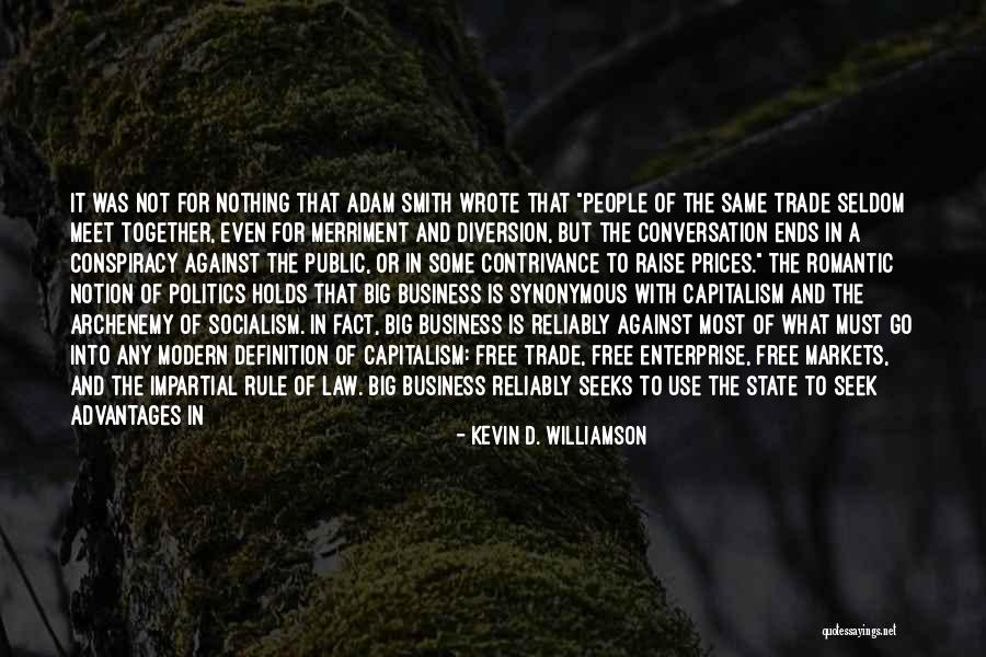 Most Innovative Quotes By Kevin D. Williamson