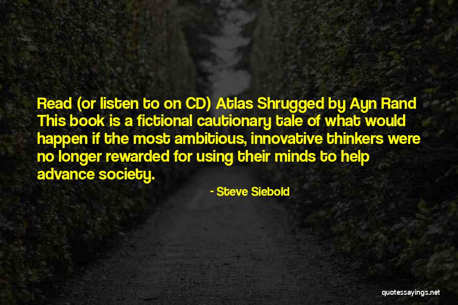 Most Innovative Quotes By Steve Siebold