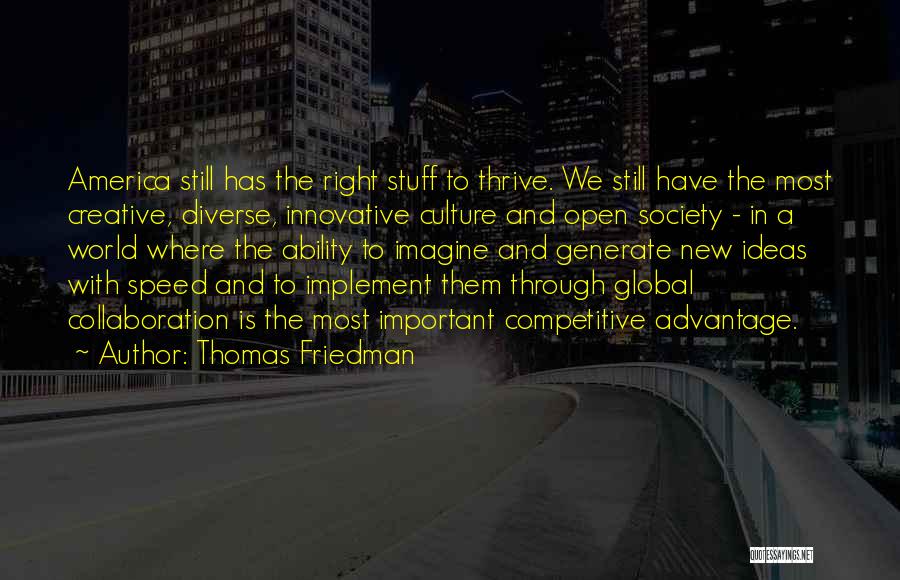 Most Innovative Quotes By Thomas Friedman