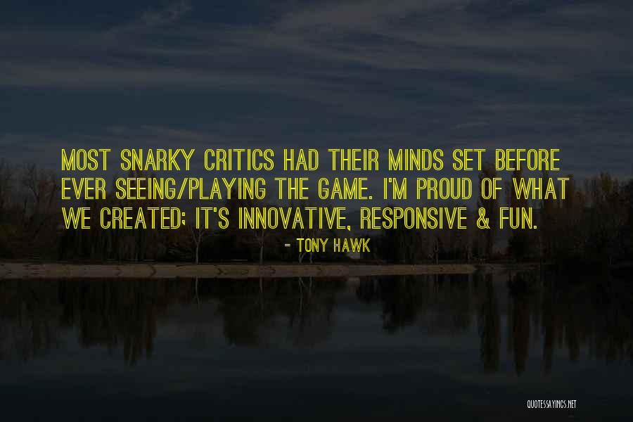 Most Innovative Quotes By Tony Hawk