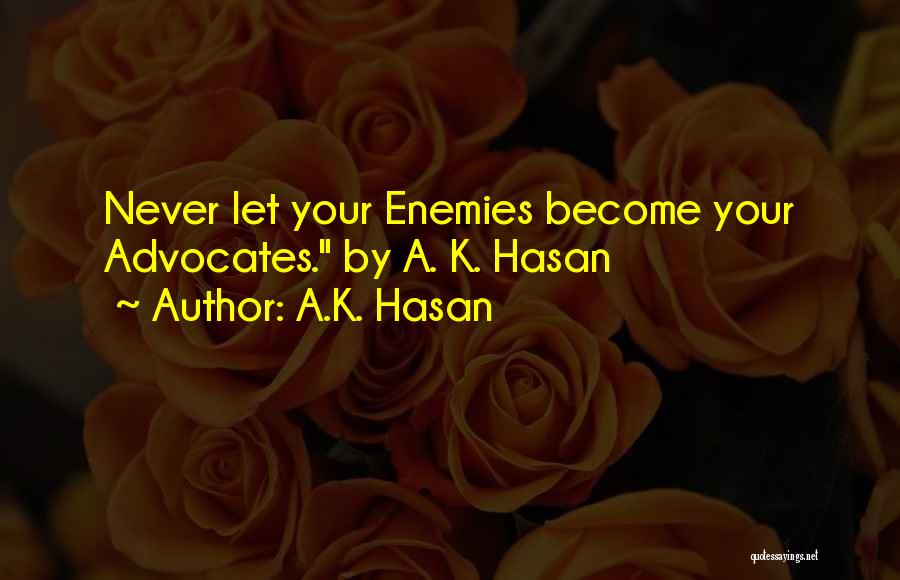 Most Inspirational Leadership Quotes By A.K. Hasan