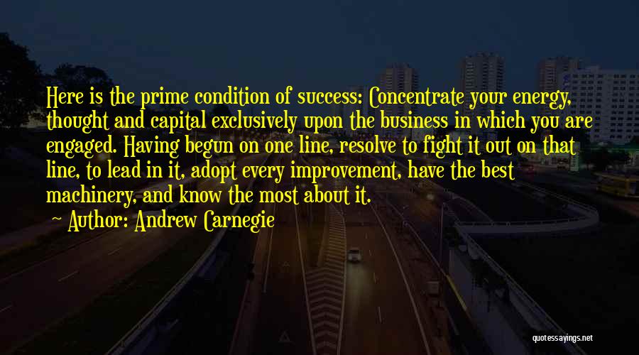 Most Inspirational One Line Quotes By Andrew Carnegie