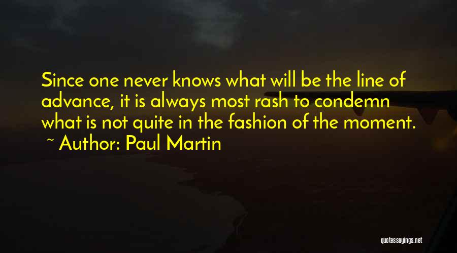 Most Inspirational One Line Quotes By Paul Martin