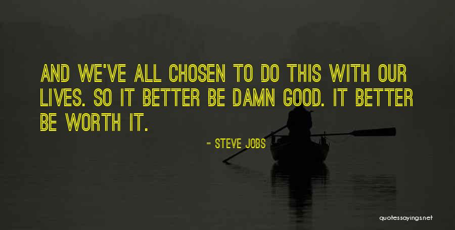 Most Inspirational Steve Jobs Quotes By Steve Jobs