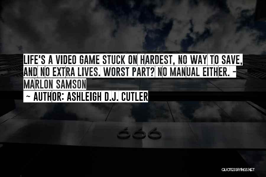 Most Inspirational Video Game Quotes By Ashleigh D.J. Cutler