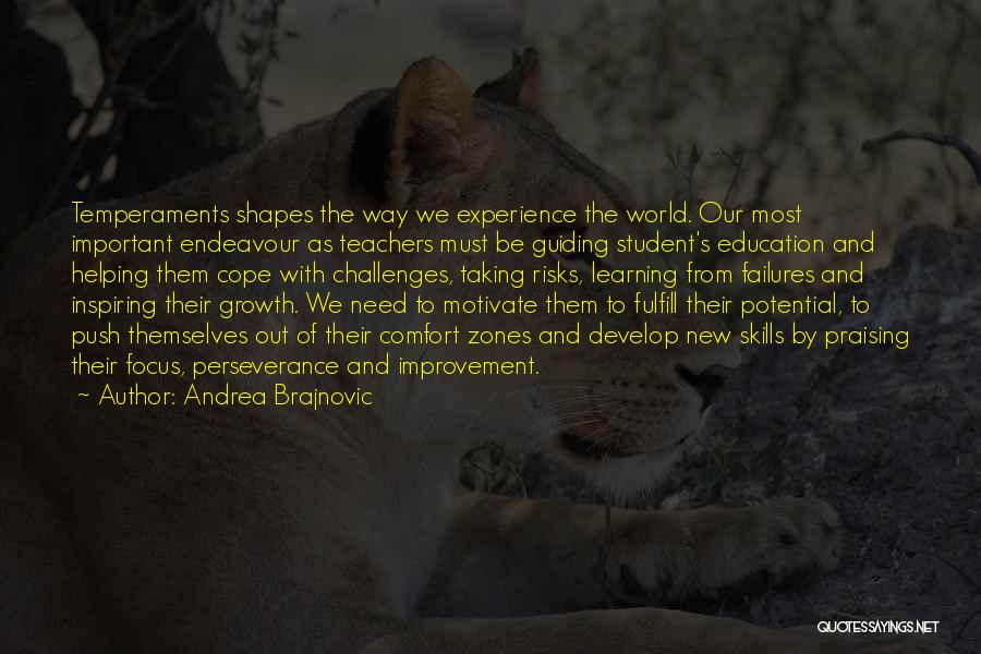 Most Inspiring Quotes By Andrea Brajnovic