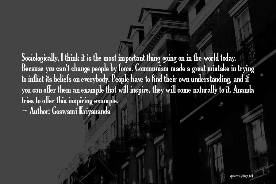 Most Inspiring Quotes By Goswami Kriyananda