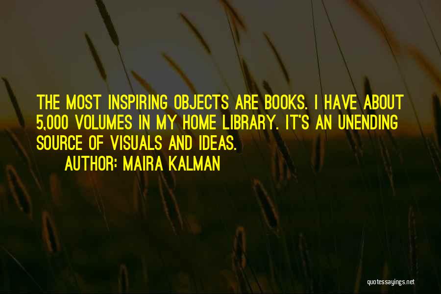 Most Inspiring Quotes By Maira Kalman