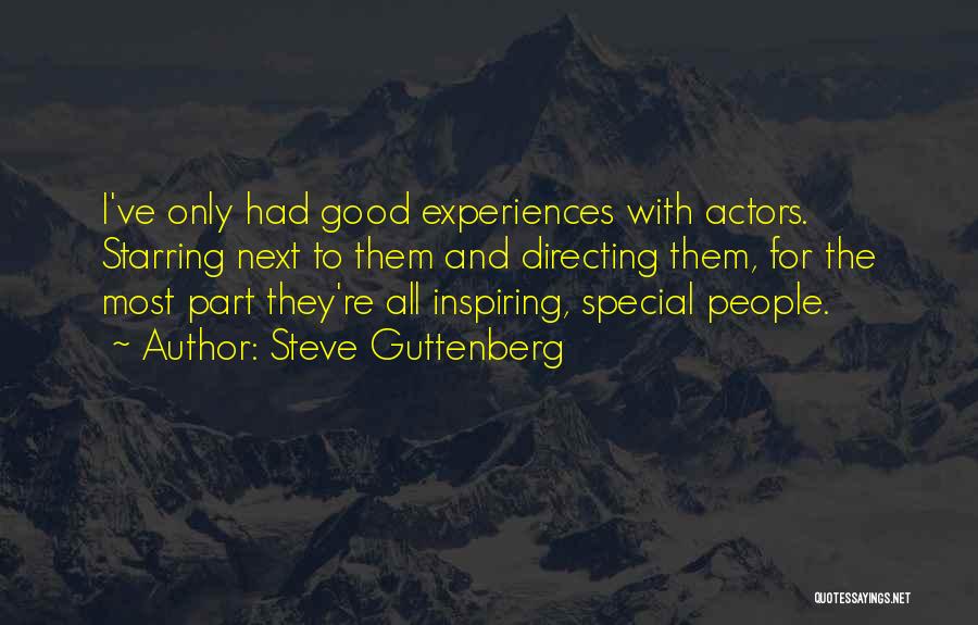 Most Inspiring Quotes By Steve Guttenberg