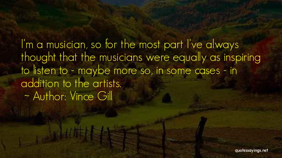 Most Inspiring Quotes By Vince Gill