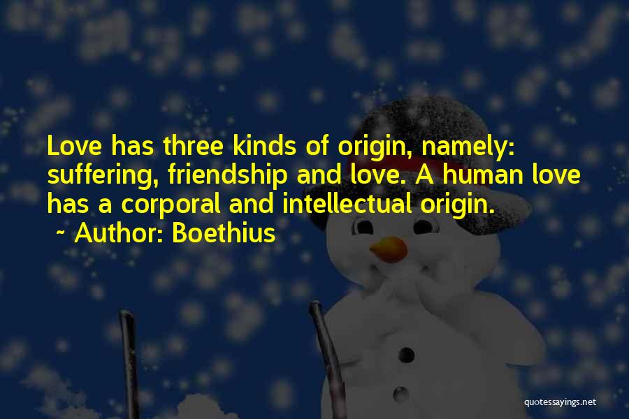 Most Intellectual Love Quotes By Boethius