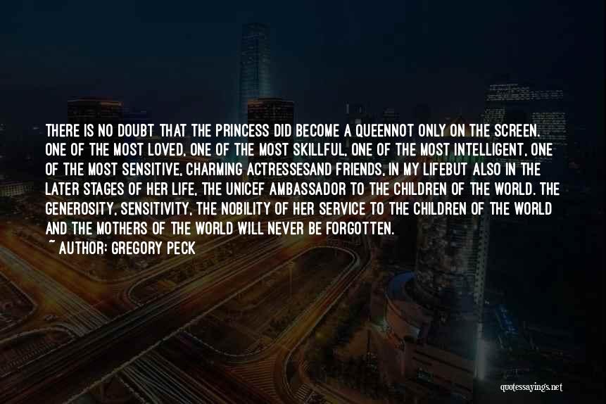 Most Intelligent Life Quotes By Gregory Peck