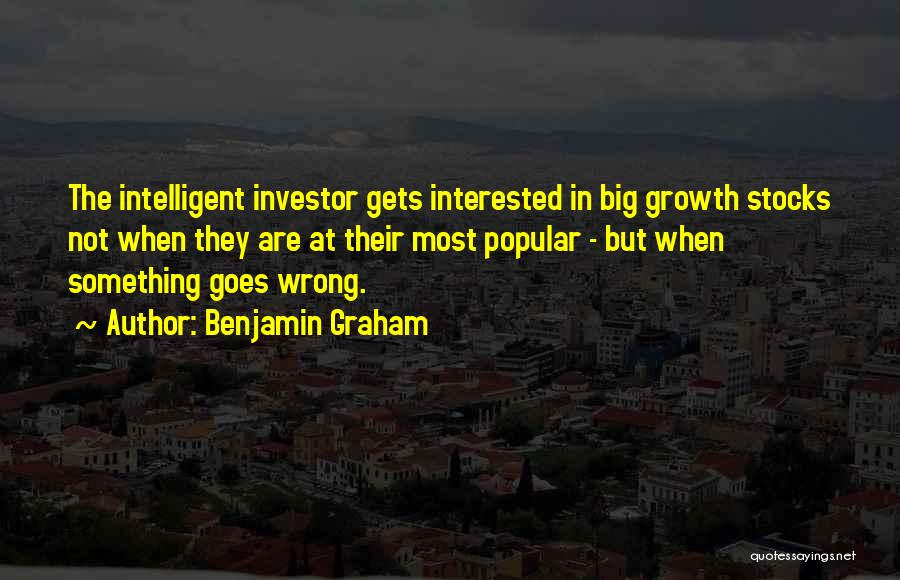 Most Interested Quotes By Benjamin Graham