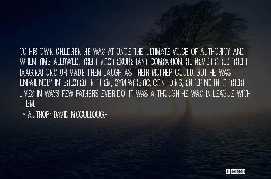 Most Interested Quotes By David McCullough