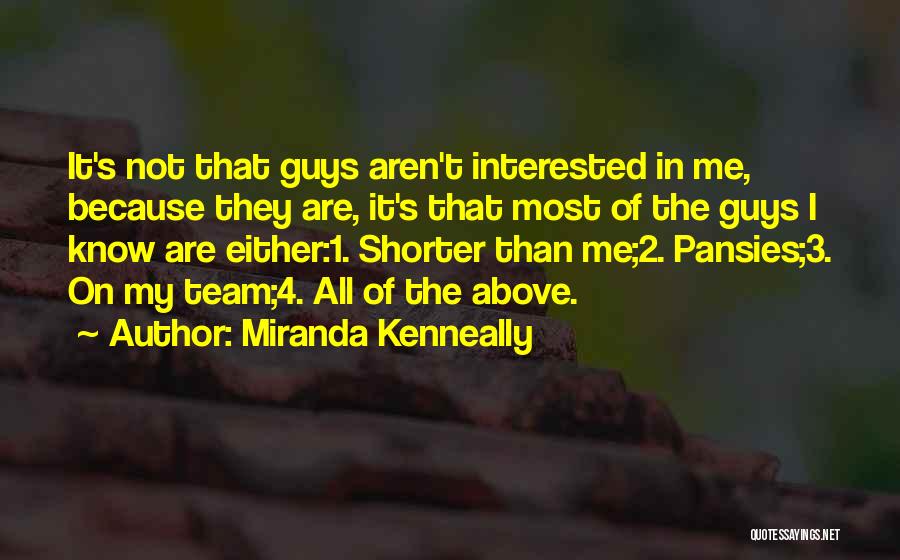 Most Interested Quotes By Miranda Kenneally