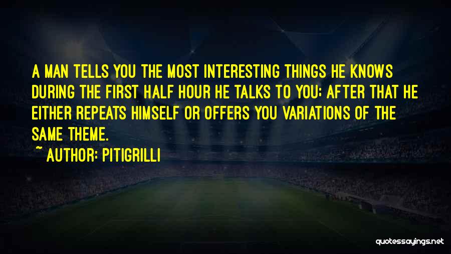 Most Interesting Man Quotes By Pitigrilli