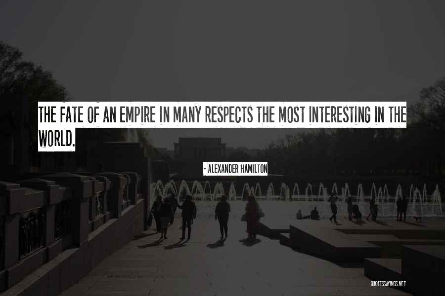 Most Interesting Quotes By Alexander Hamilton