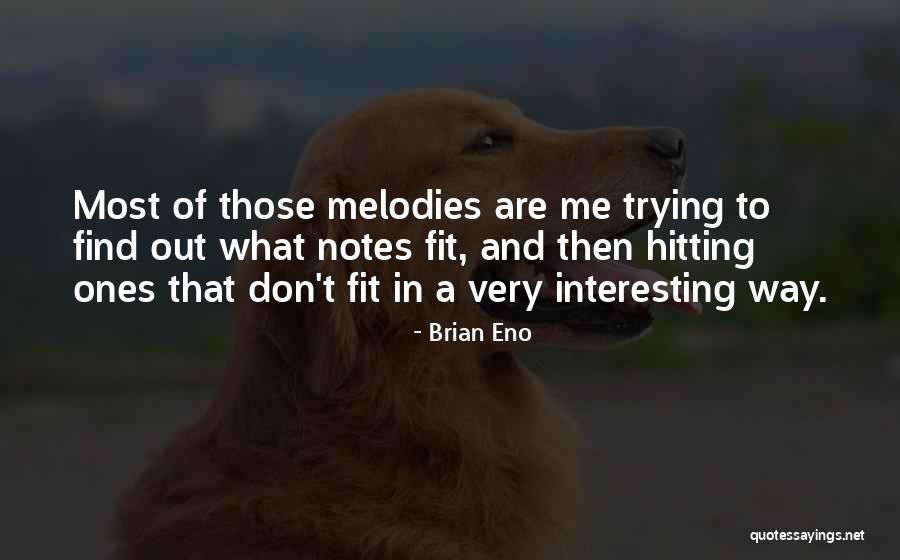 Most Interesting Quotes By Brian Eno Most Interesting Quotes By Brian Eno