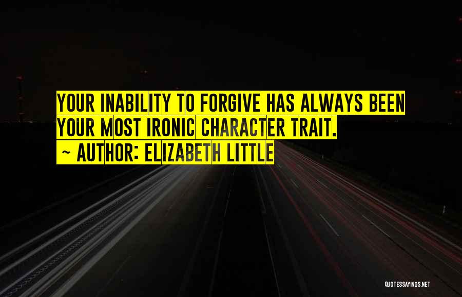 Most Ironic Quotes By Elizabeth Little