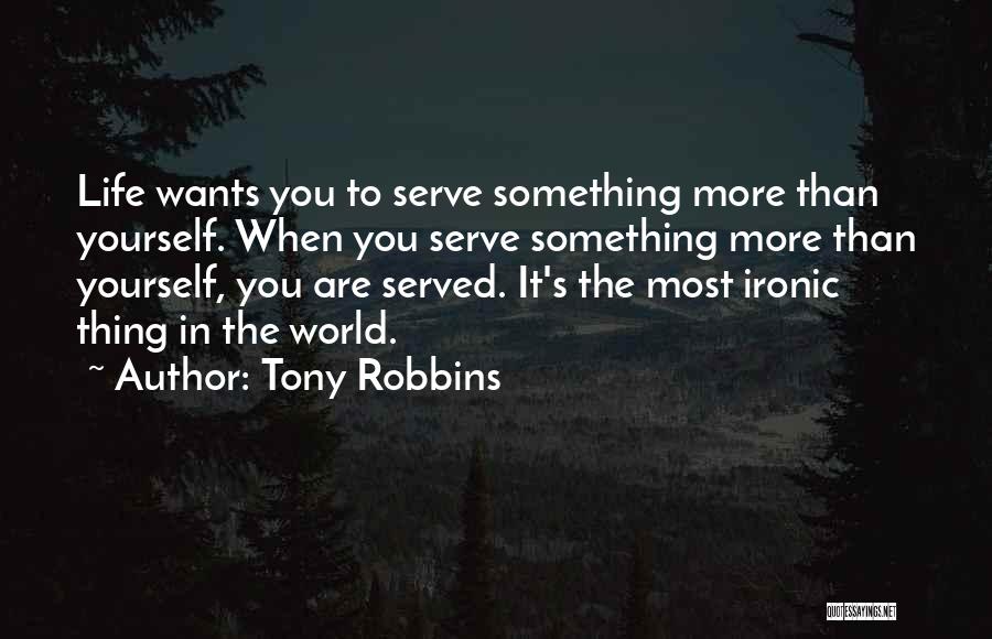 Most Ironic Quotes By Tony Robbins