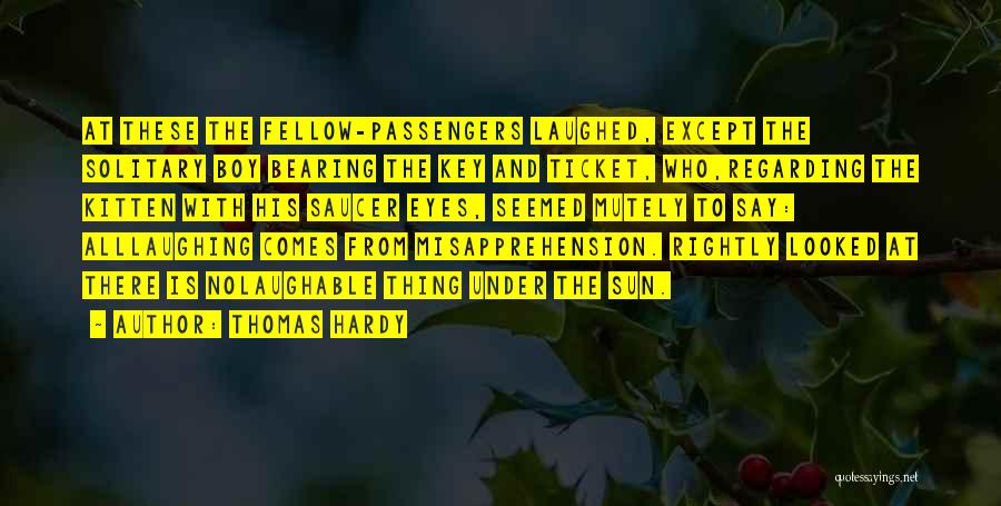 Most Laughable Quotes By Thomas Hardy