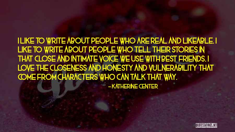 Most Likeable Love Quotes By Katherine Center