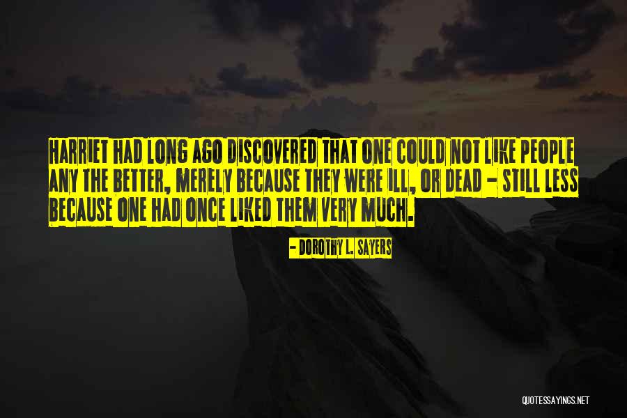 Most Liked Friendship Quotes By Dorothy L. Sayers Most Liked Friendship Quotes By Dorothy L. Sayers