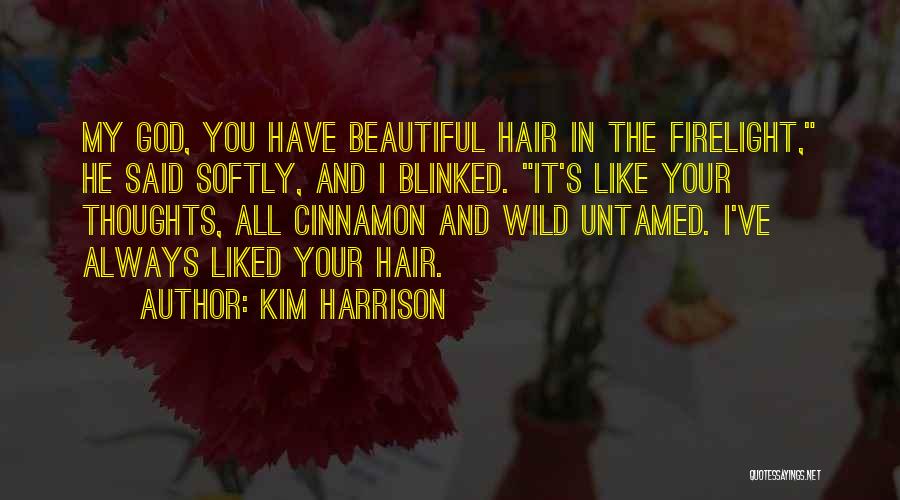 Most Liked God Quotes By Kim Harrison