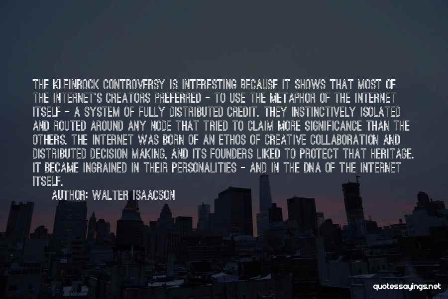 Most Liked Quotes By Walter Isaacson