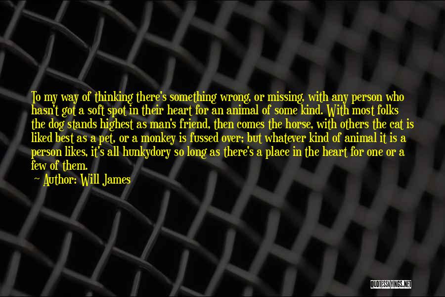 Most Liked Quotes By Will James