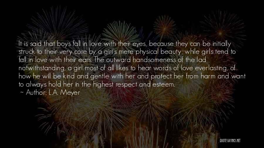 Most Likes Quotes By L.A. Meyer