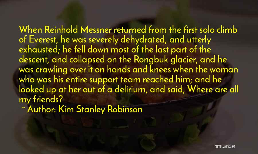 Most Looked Up Quotes By Kim Stanley Robinson
