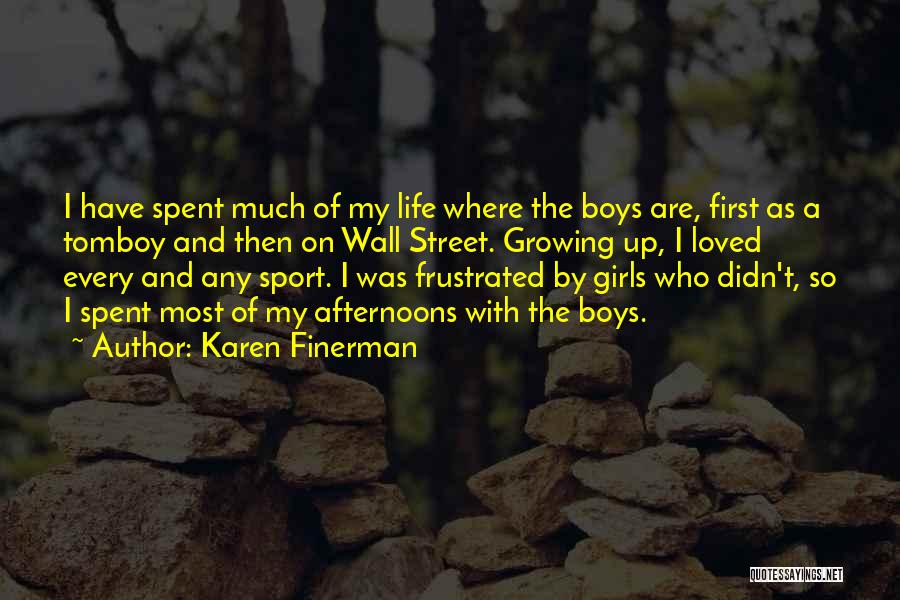 Most Loved Quotes By Karen Finerman