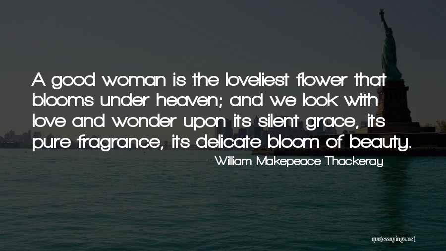 Most Loveliest Love Quotes By William Makepeace Thackeray